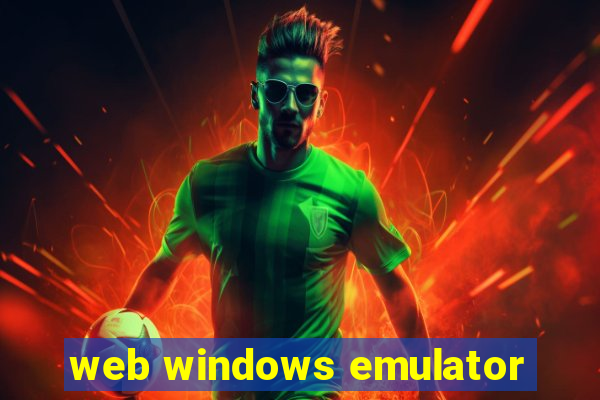 web windows emulator